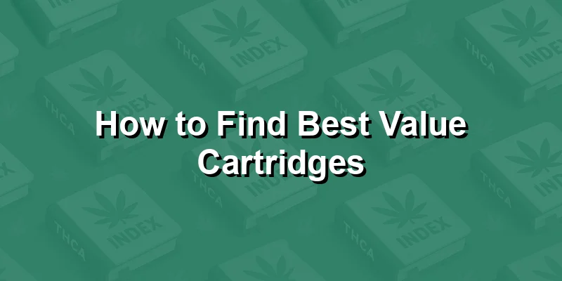 How to Find Best Value Cartridges